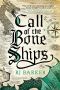 [The Tide Child 02] • Call of the Bone Ships